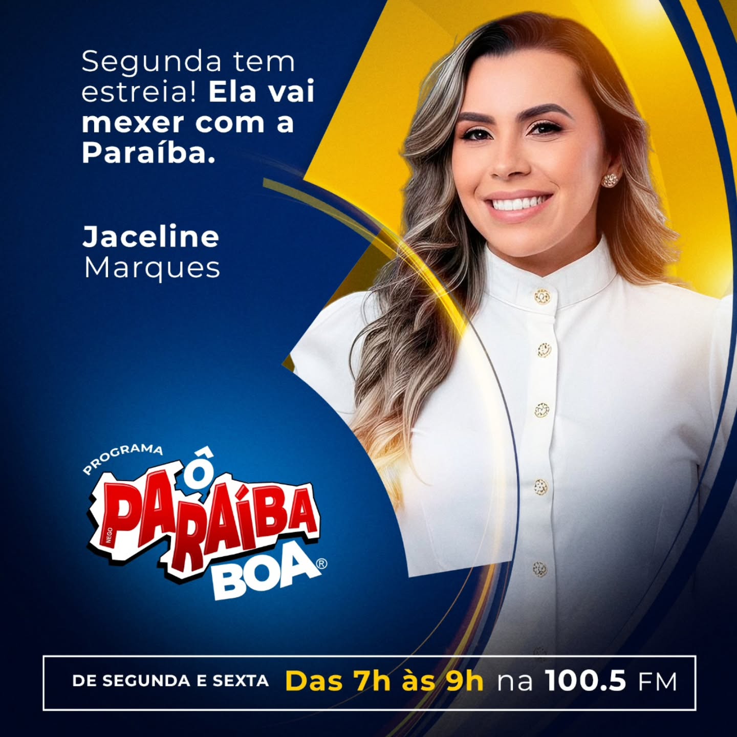 NÃO PERCA! Jaceline Marques estreia nesta segunda no programa Ô Paraíba Boa, da 100.5 FM
